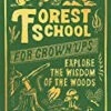 Forest School For Grownups