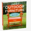 Hand-Built Outdoor Furniture