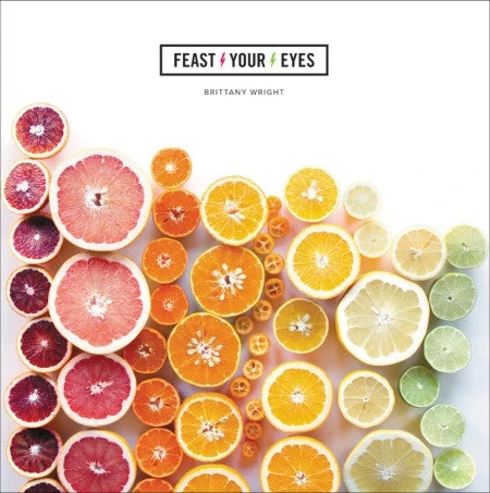Feast Your Eyes by Brittany Wright Feast Your Eyes By Brittany Wright -BIG BEAR GEAR SHOP 71f3c99724fae45dfde40e66fbb8ffe35508621f