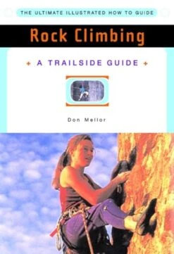 Norton TRAILSIDE GUIDE: ROCK CLIMBING