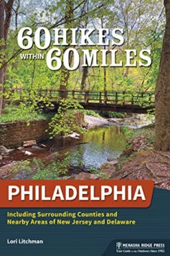 Ingram - 60 Hikes Within 60 Miles Philadelphia