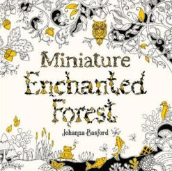 Miniature Enchanted Forest Adult Coloring Book