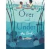 Chronicle Books Over And Under The Pond