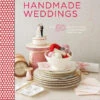 Chronicle Books Handmade Weddings