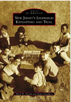 New Jersey's Lindbergh Kidnapping And Trial